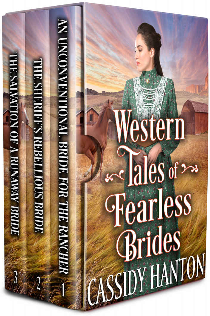 Western Tales Of Fearless Brides A Historical Western Romance Collection Cassidy Hanton