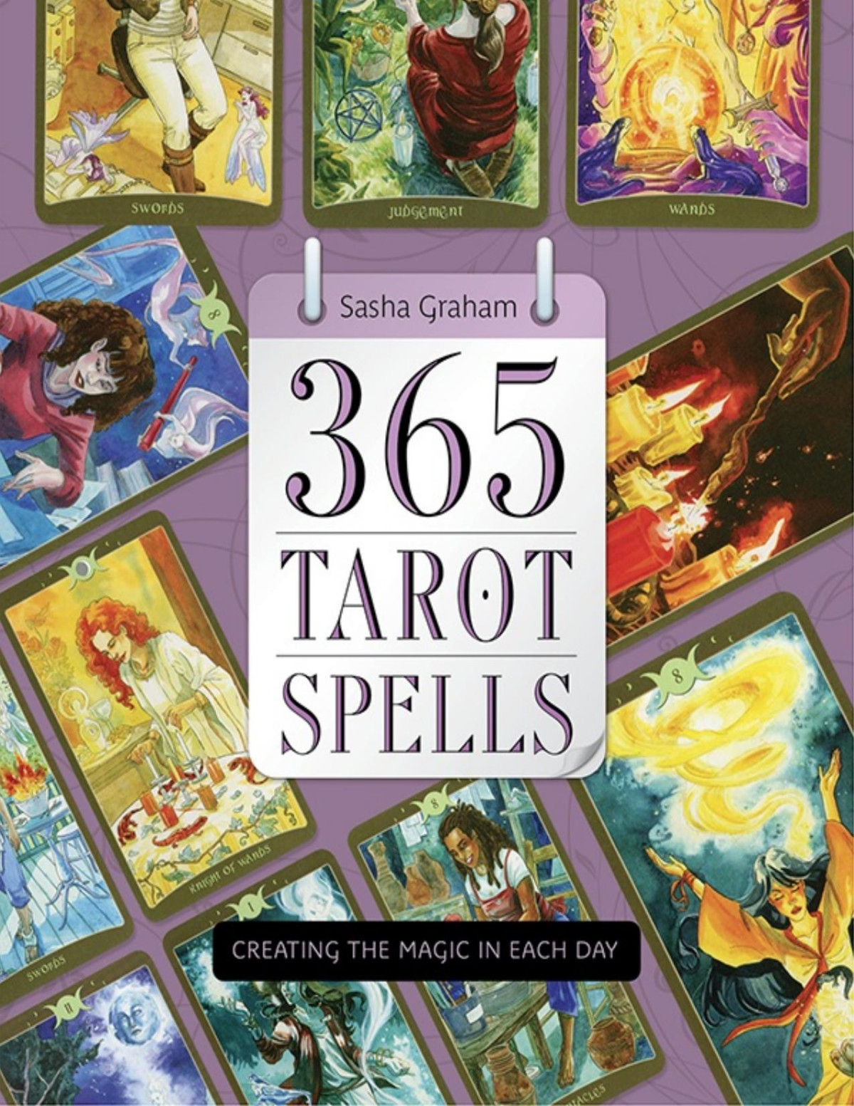 365 Tarot Spells Sasha Graham Graham Sasha