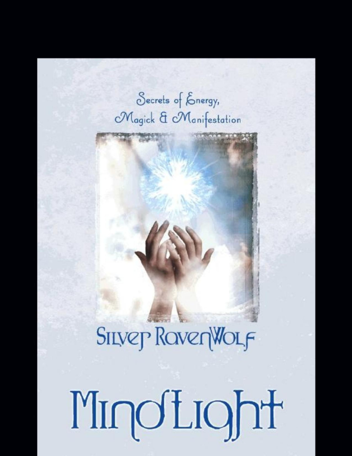 Mindlight Silver Ravenwolf Ravenwolf Silver