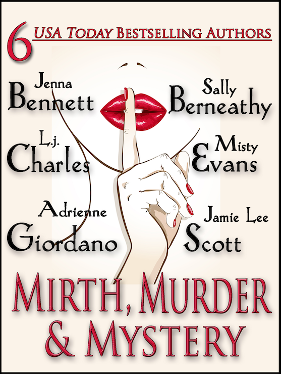 Mirth Murder Mystery Jenna Bennett Sally Berneathy L J Charles