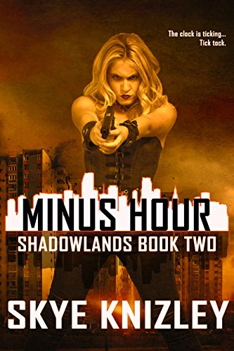 Minus Hour Skye Knizley