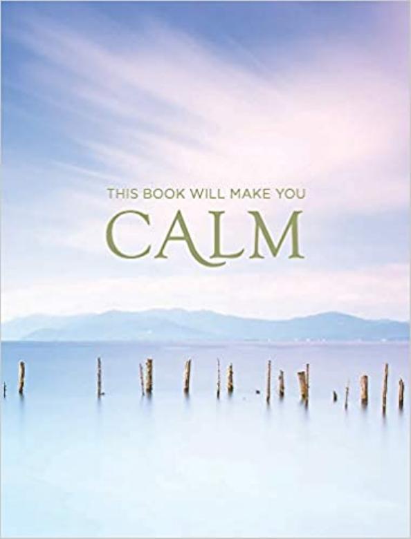 This Book Will Make You Calm Jessamy Hibberd Jo Usmar Hibberd
