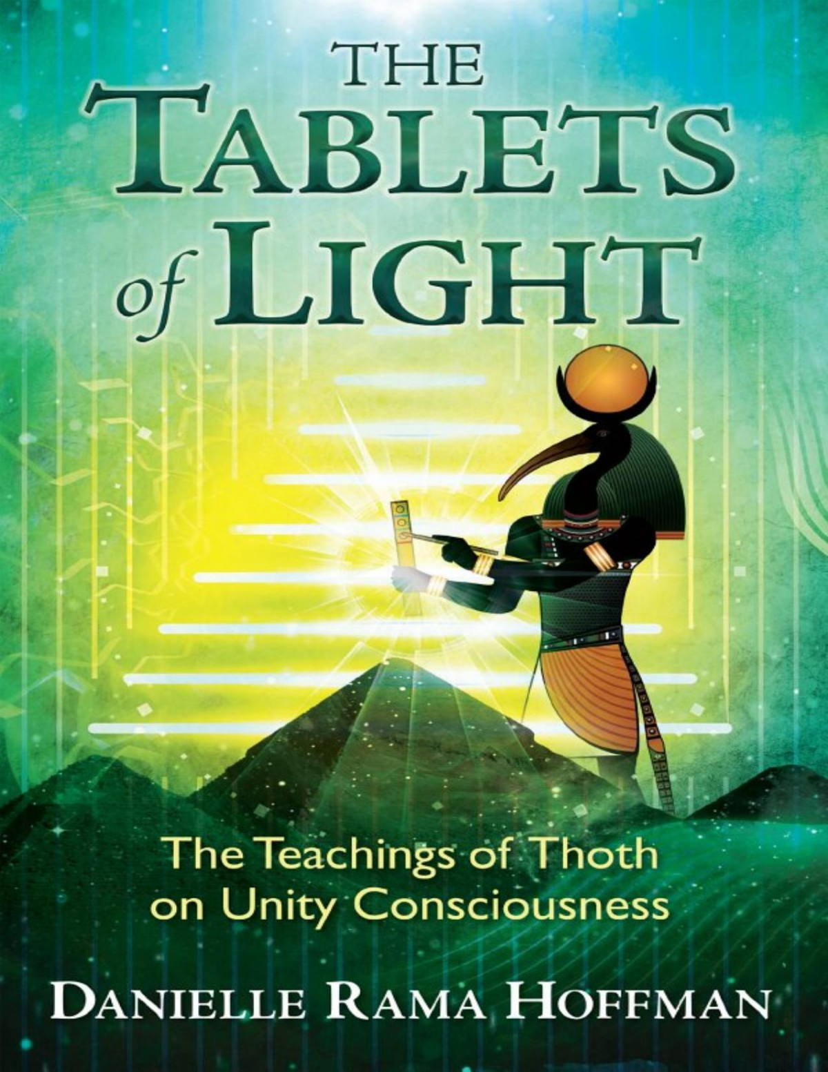 The Tablets Of Light Danielle Lynn Hoffman Hoffman Danielle Lynn