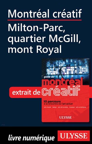Montral Cratif Miltonparc Quartier Mcgill Mont Royal Jrme Delgado Delgado