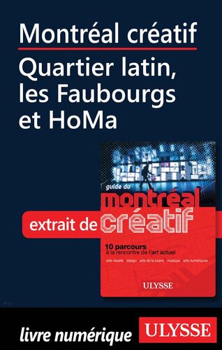 Montral Cratif Quartier Latin Les Faubourgs Et Homa Jrme Delgado Delgado