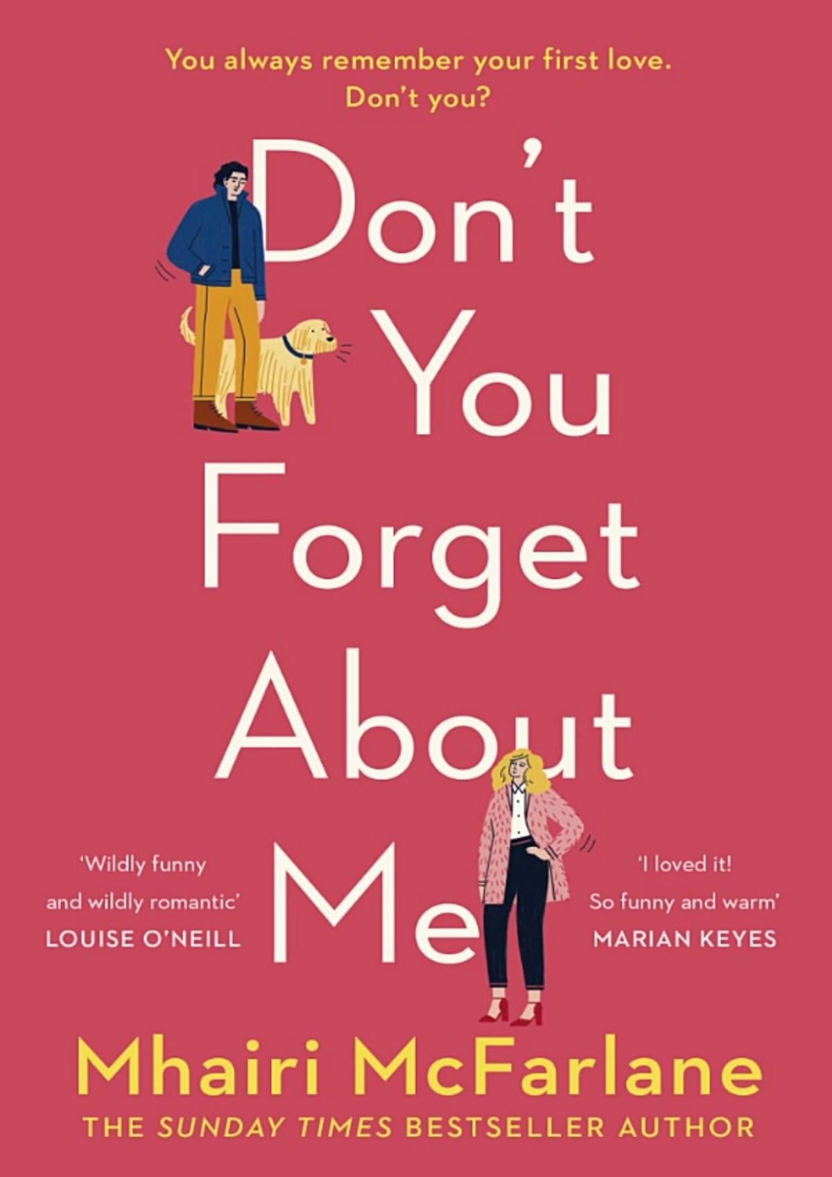 Dont You Forget About Me Mhairi Mcfarlane Mhairi Mcfarlane