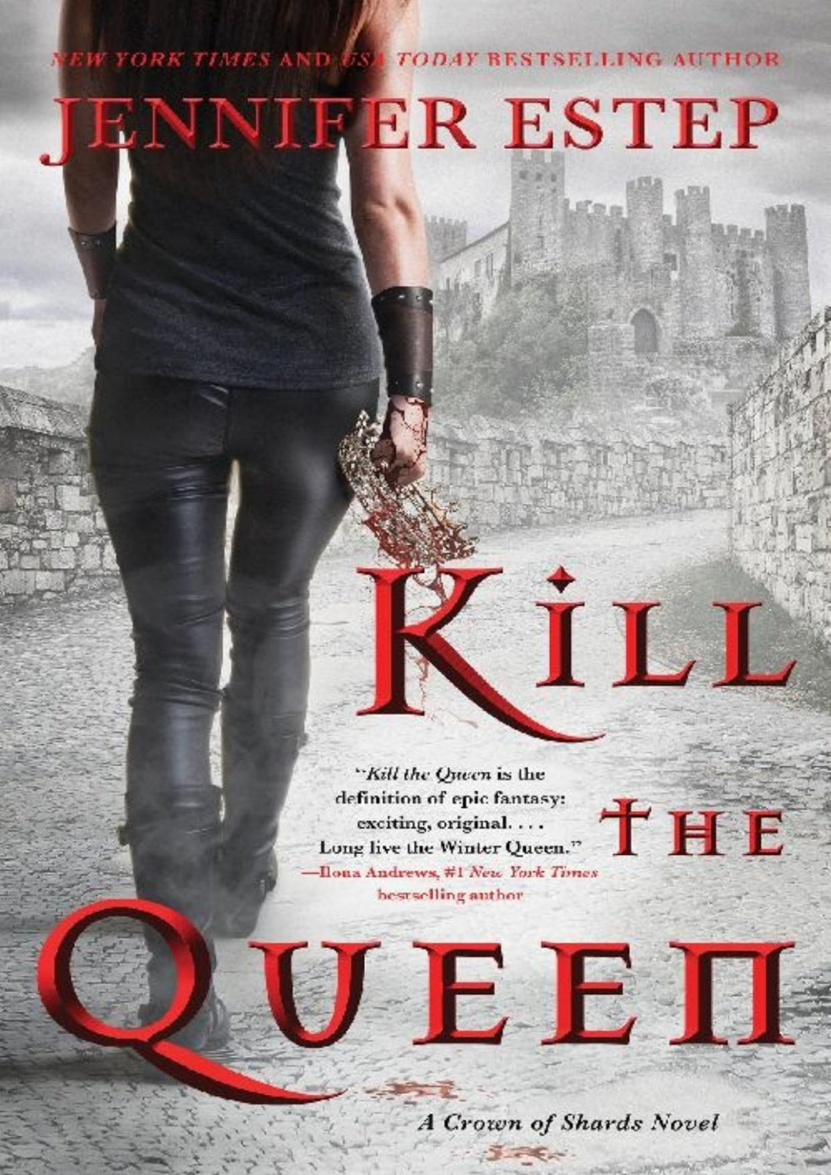 Kill The Queen Crown Of Shards 1 Jennifer Estep Estep Jennifer