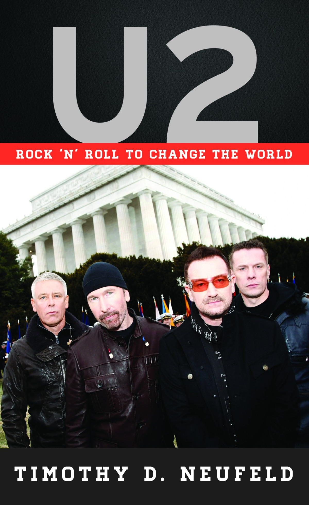 U2 Rock N Roll To Change The World Timothy D Neufeld Neufeld