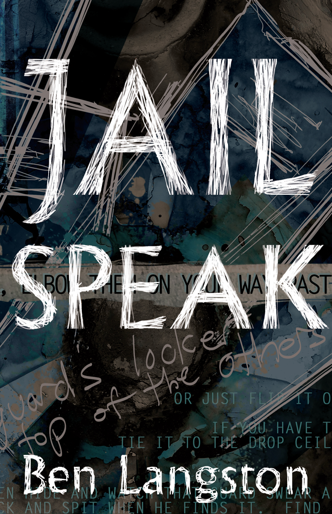 Jail Speak Ben Langston Langston Ben