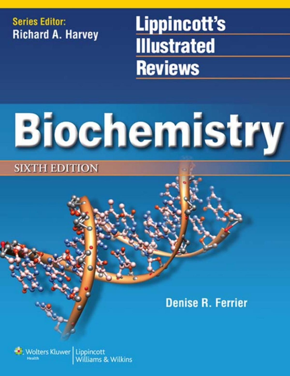 Biochemistry Lippincotts Illustrated Reviews Series Ferrier