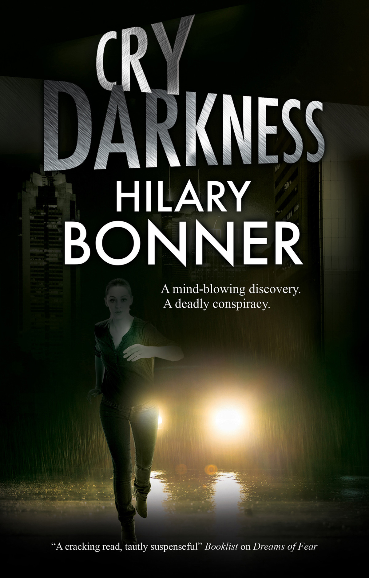 Cry Darkness 1st Edition Hilary Bonner