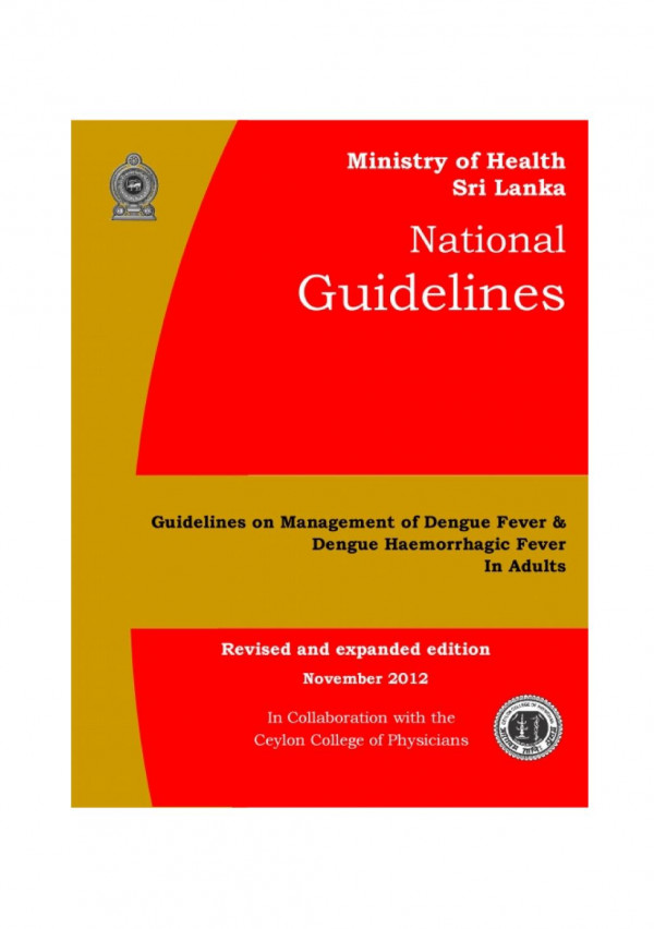 National Guidelines On Management Of Dengue Fever And Dengue Haemorrhagic Fever In Adults Ministry Of Health Sri Lanka