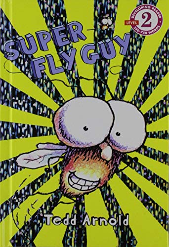 Super Fly Guy Reprint Tedd Arnold