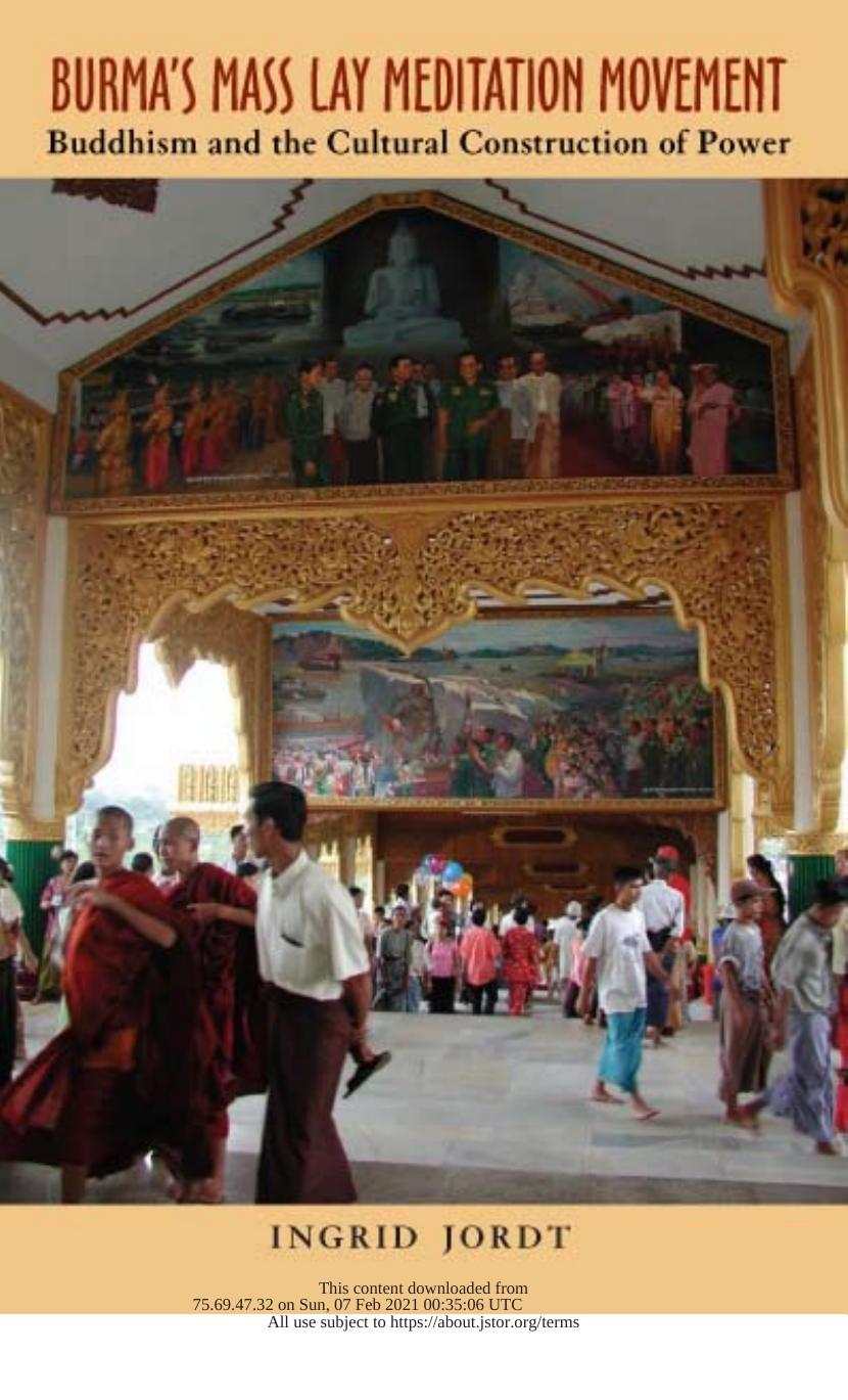 Burmas Mass Lay Meditation Movement Buddhism And The Cultural Construction Of Power Ingrid Jordt
