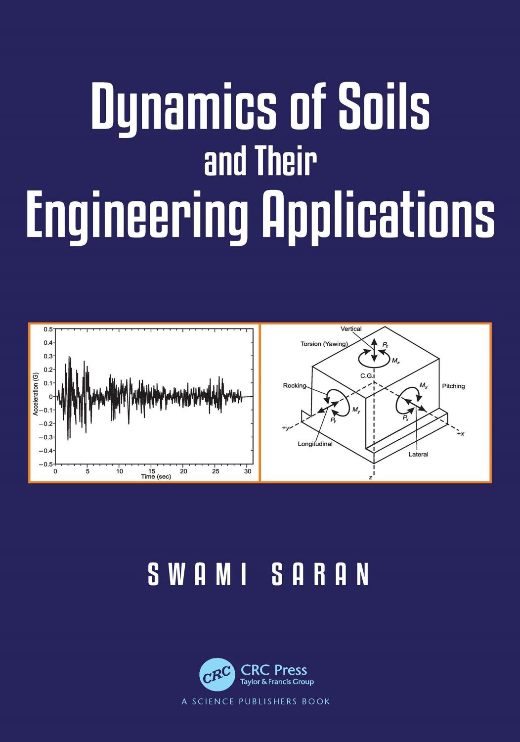Dynamics Of Soils And Their Engineering Applications Swami Saran