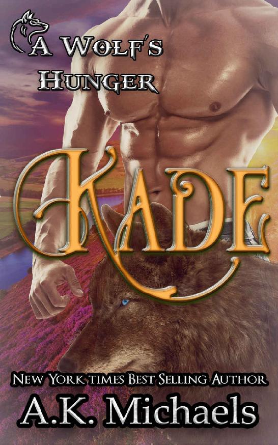 Kade 1st Edition A K Michaels Michaels A K