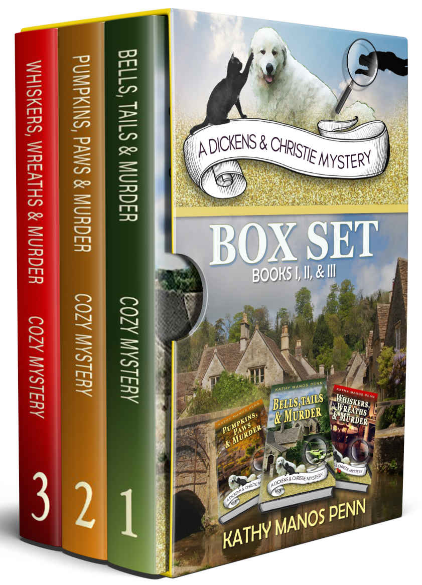 A Dickens Christie Mystery Box Set Books I Ii Iii Three Cozy English Animal Mysteries In One Kathy Manos Penn Penn