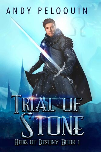 Trial Of Stone Andy Peloquin
