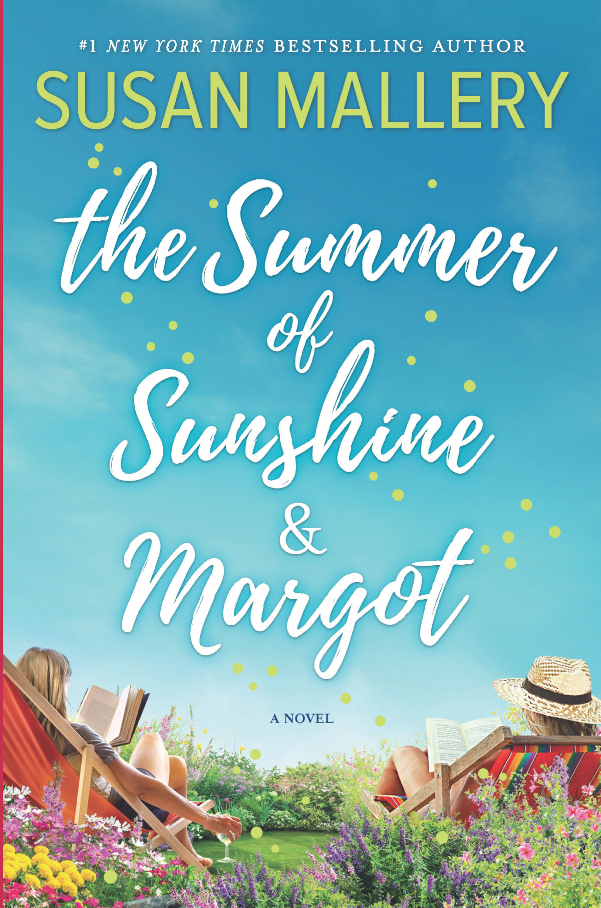The Summer Of Sunshine And Margot Susan Mallery