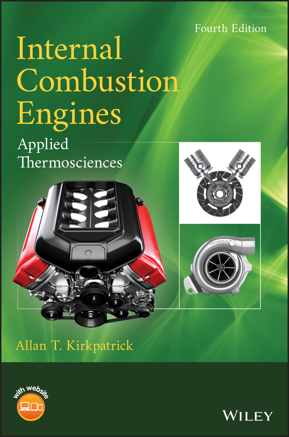 Internal Combustion Engines Allan T Kirkpatrick Kirkpatrick