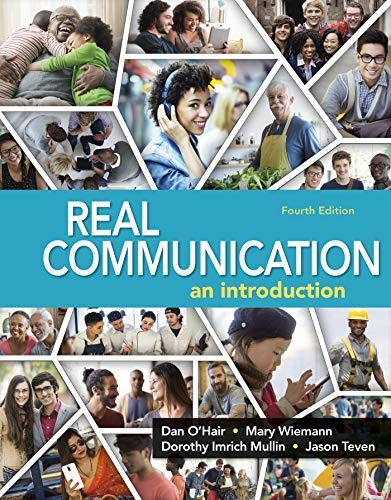 Real Communication An Introduction 4e 4th Dan Ohair Mary Wiemann