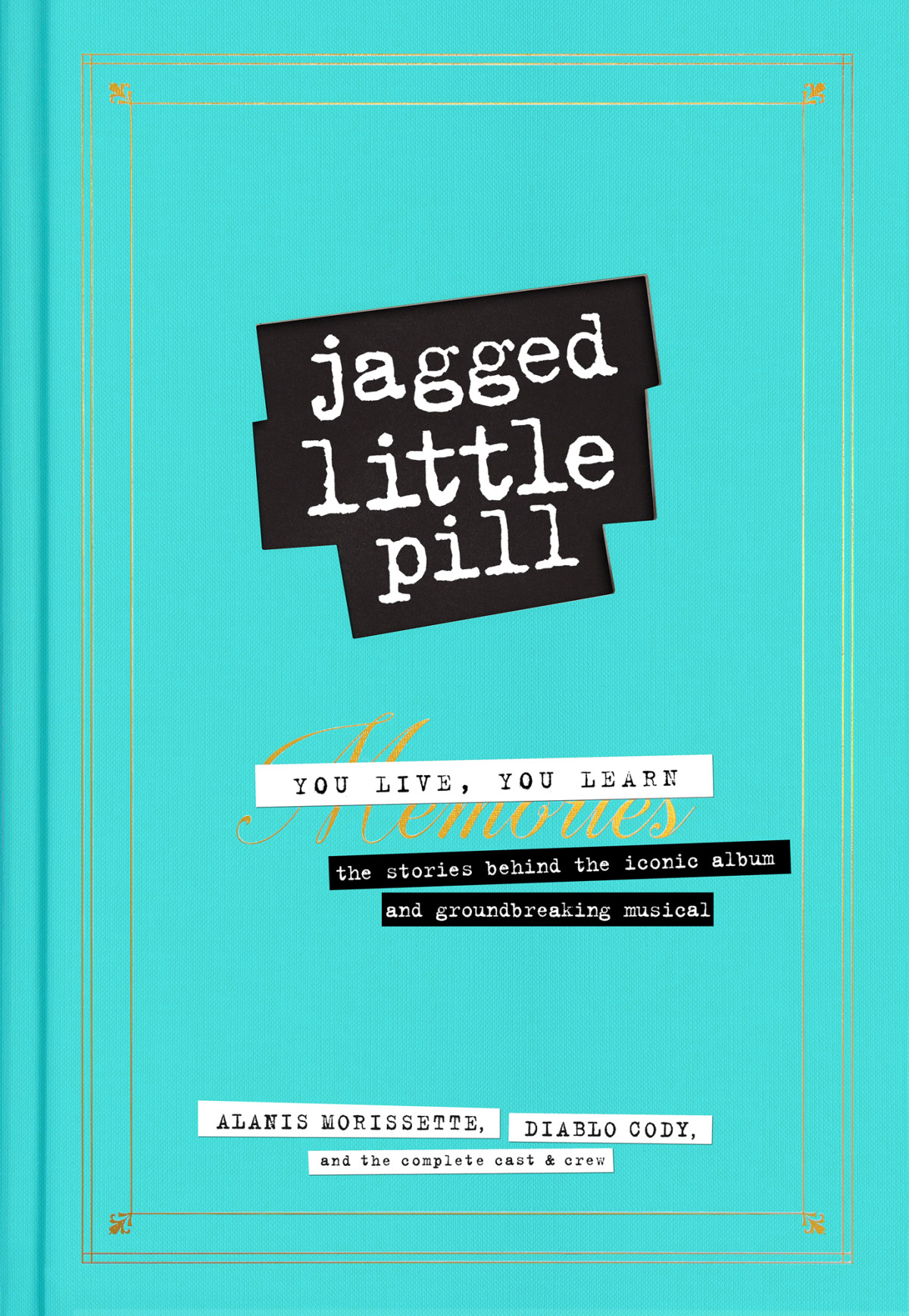 Jagged Little Pill 9781538704660 Morissette Alanis Int Cody