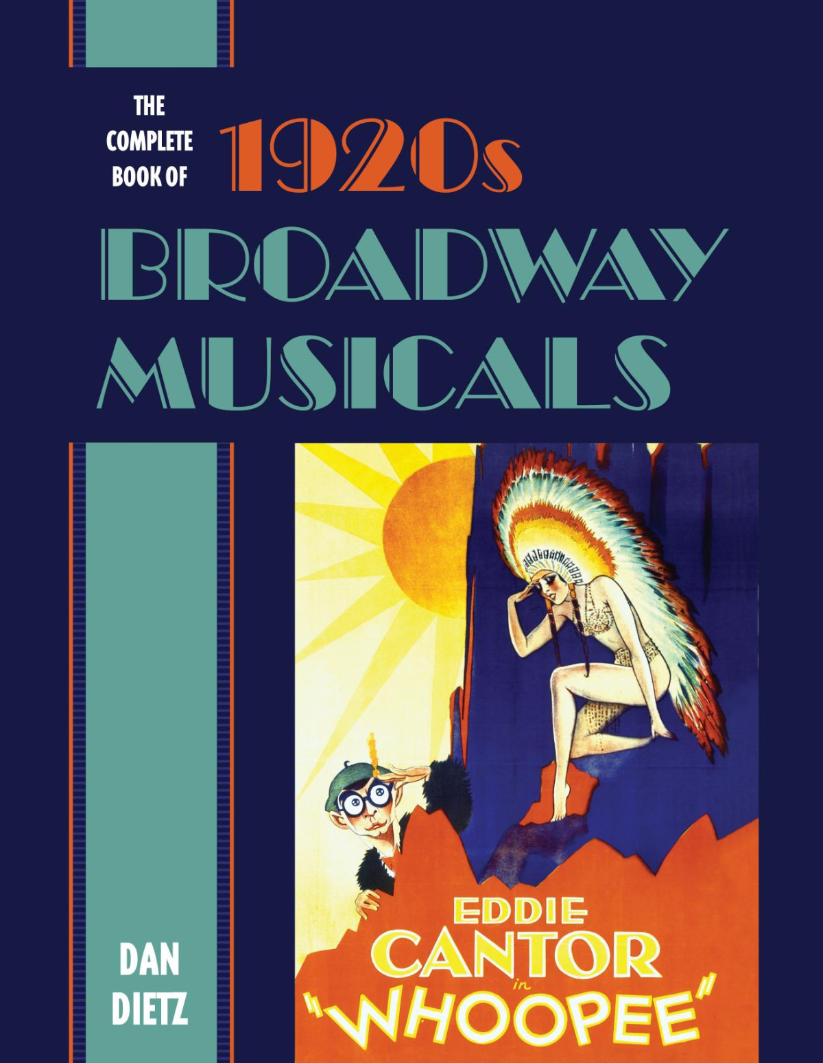 The Complete Book Of 1920s Broadway Musicals Dan Dietz