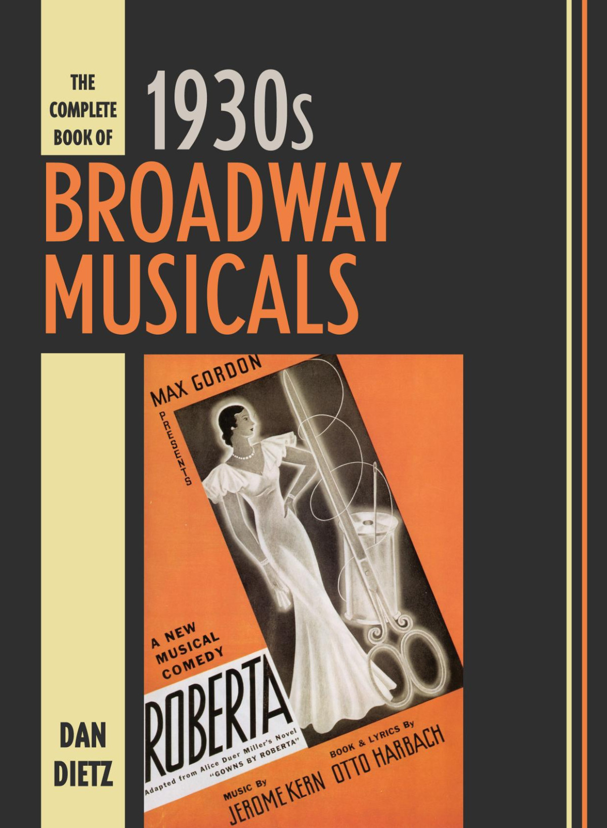 The Complete Book Of 1930s Broadway Musicals Dietz Dan