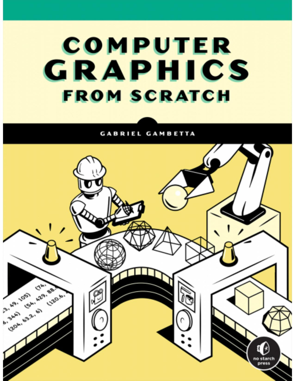 Computer Graphics From Scratch 1st Edition Gabriel Gambetta