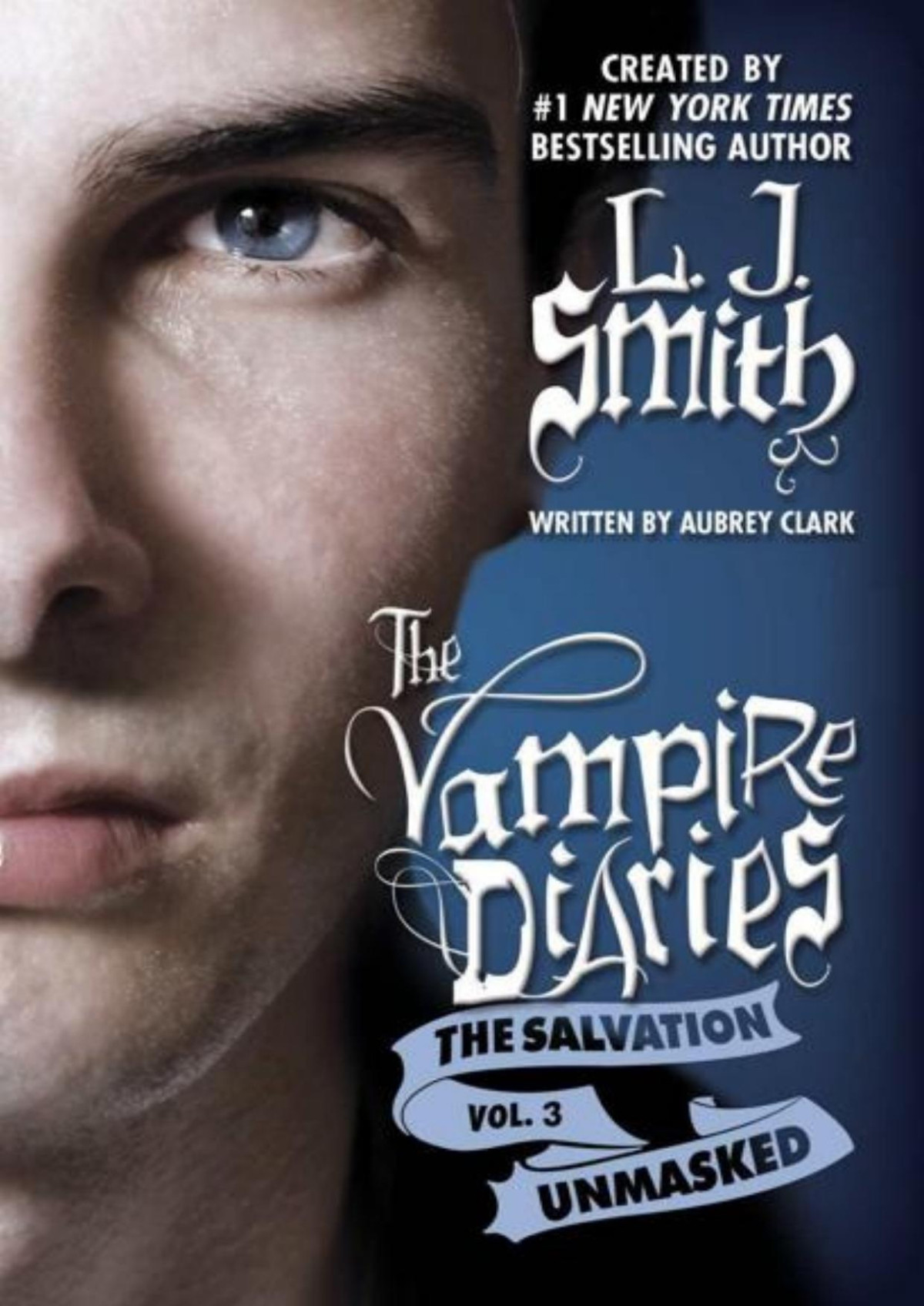 The Vampire Diaries The Salvation Unmasked Lj Smith Aubrey Clark Smith