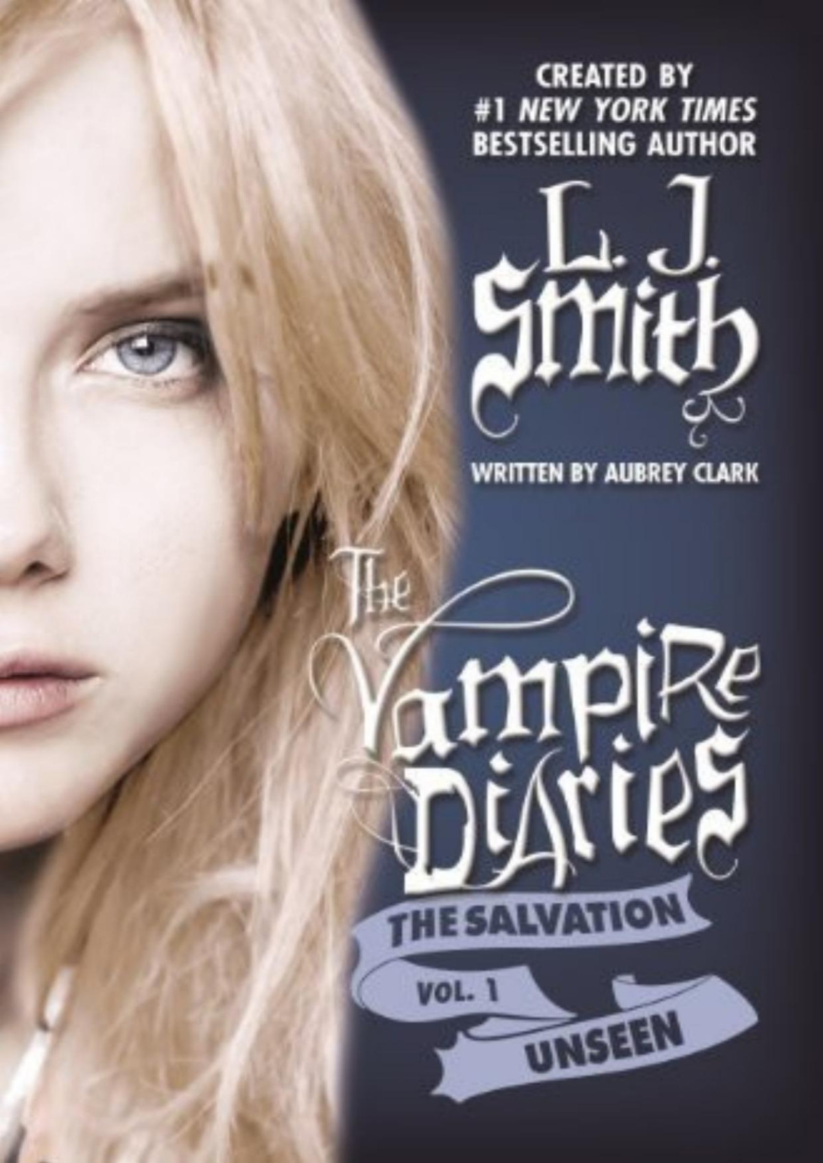 The Vampire Diaries The Salvation Unseen L J Smith Aubrey Clark Smith