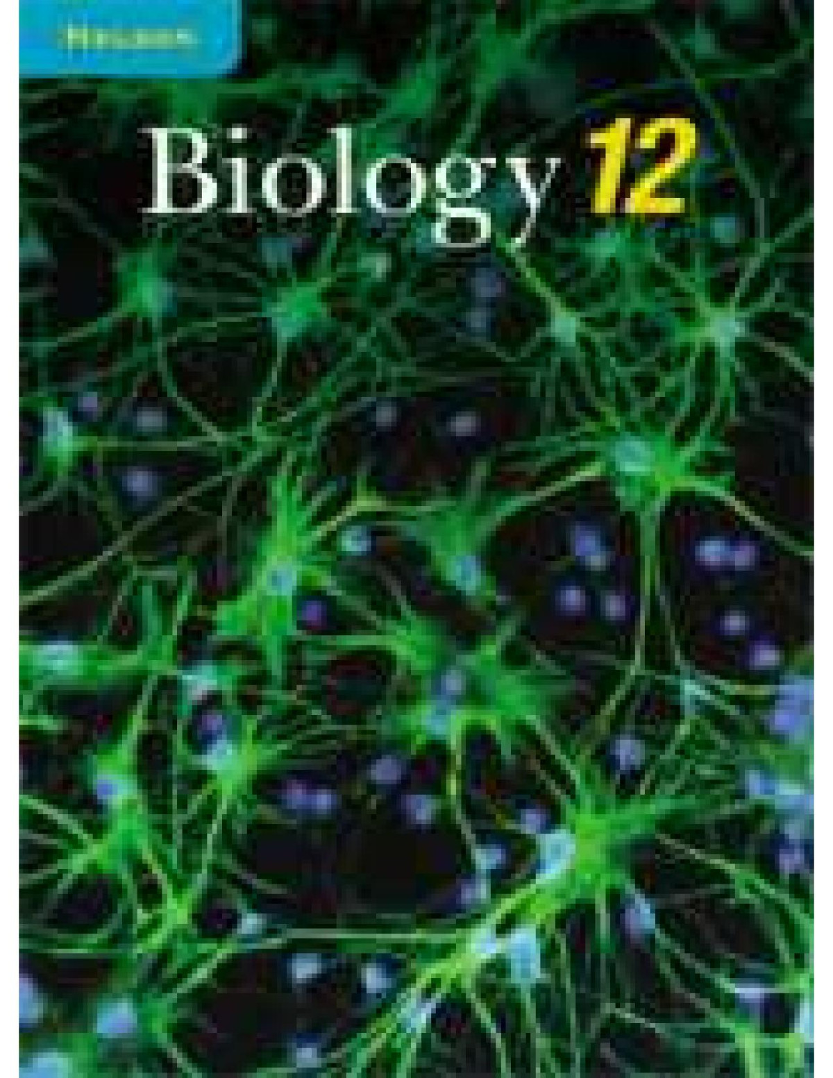 Nelson Biology 12 Student Text Doug Fraser Angela Vavitsas Anu Arora