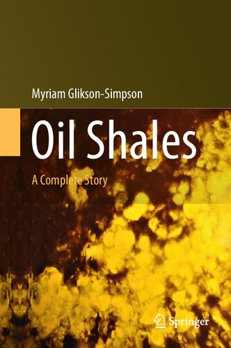Oil Shales A Complete Story Miryam Glikson