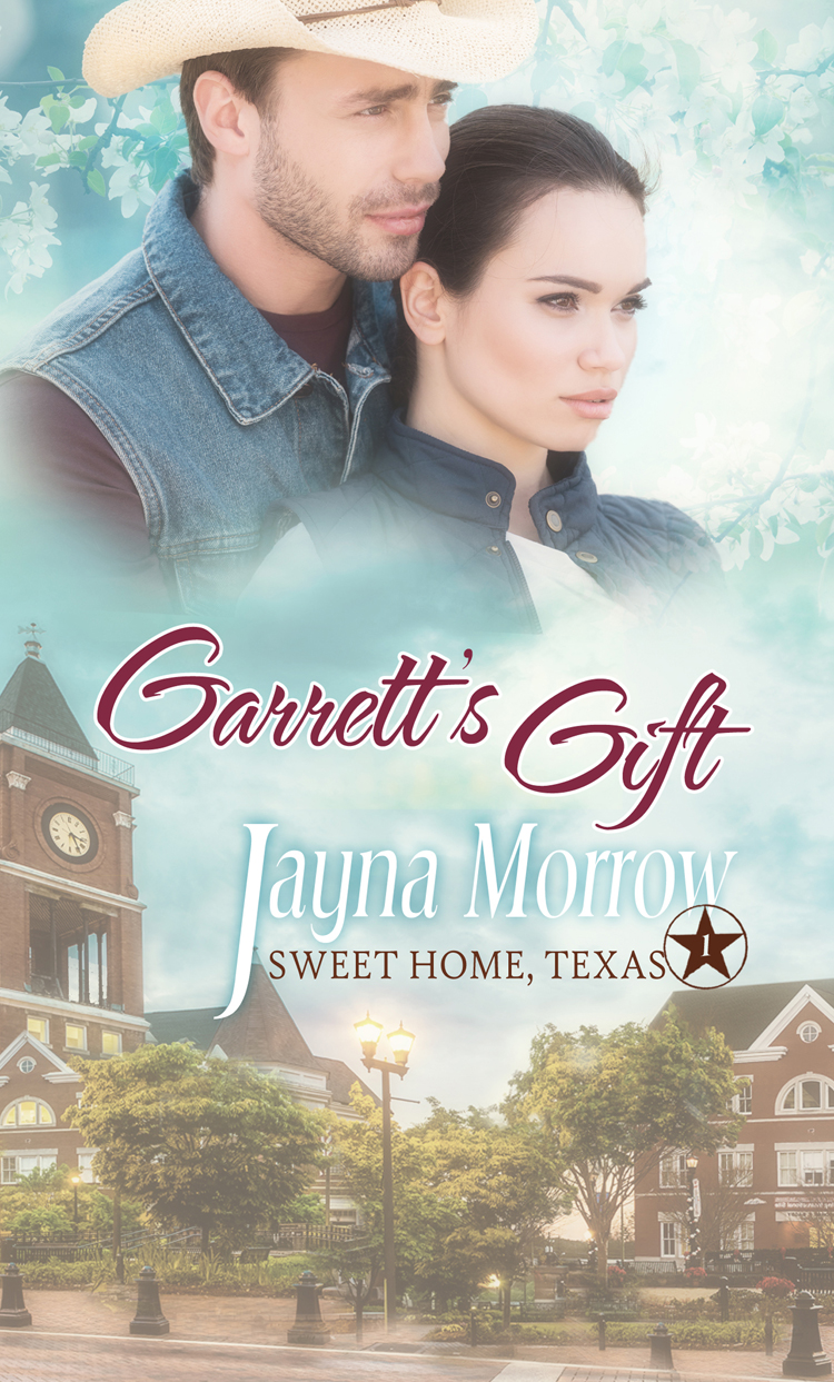 Garretts Gift Sweet Home Texas 1 Jayna Morrow Morrow Jayna