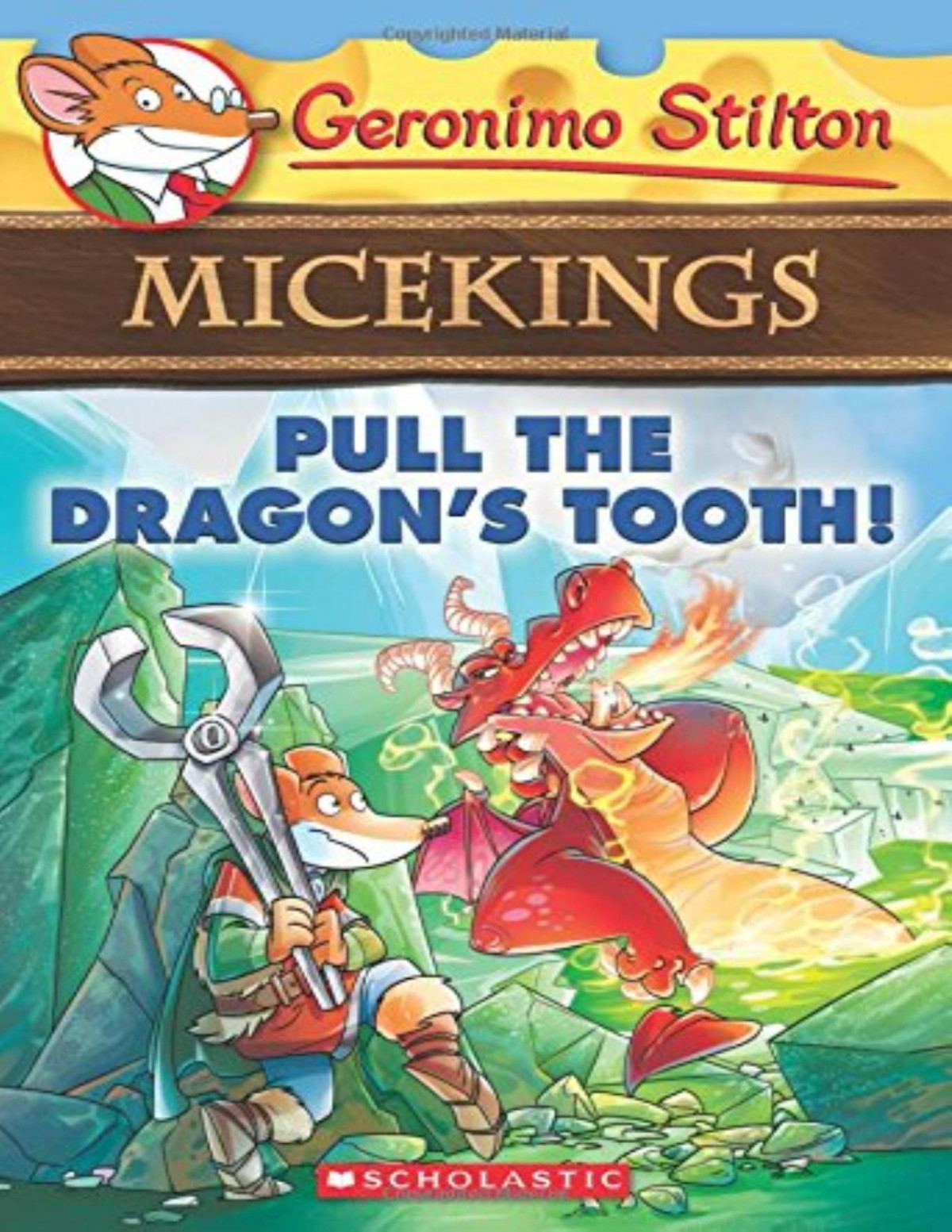 Pull The Dragons Tooth Geronimo Stilton Micekings 3 Geronimo Stilton
