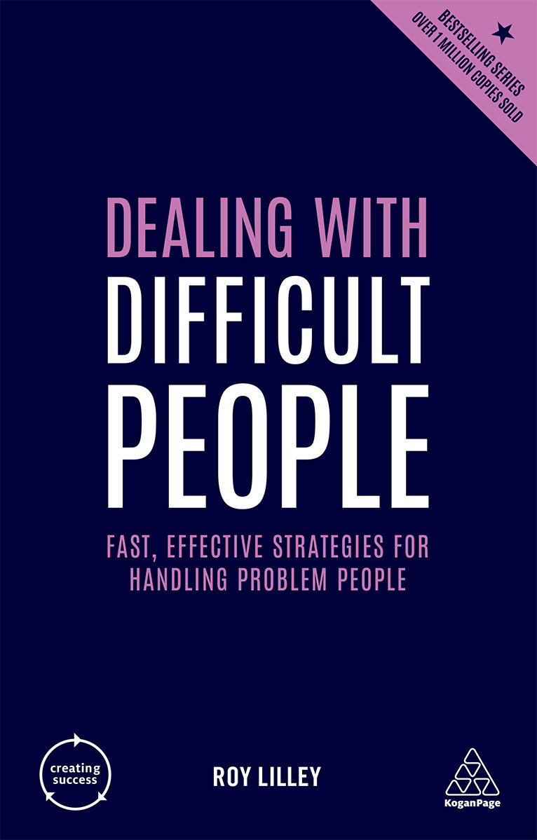 Dealing With Difficult People 4th Edition Roy Lilley