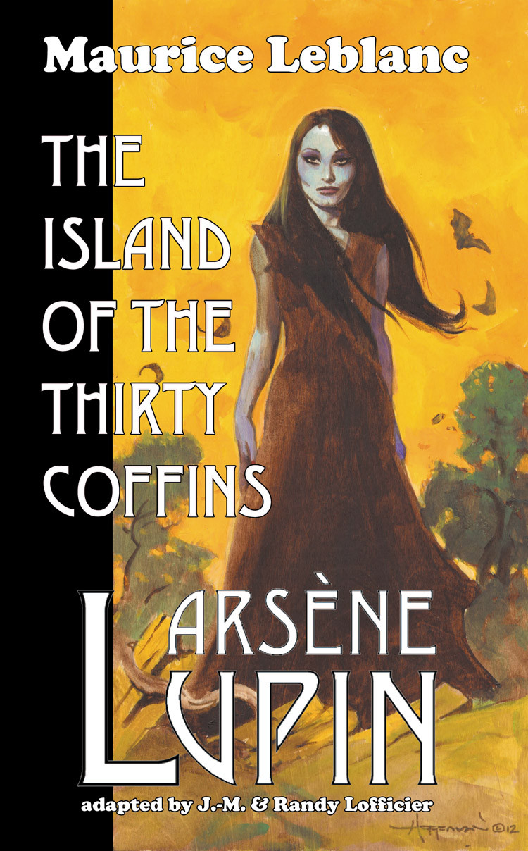 Arsne Lupin The Island Of The Thirty Coffins Maurice Leblanc Leblanc