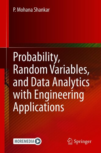 Probability Random Variables And Data Analytics With Engineering Applications P Mohana Shankar