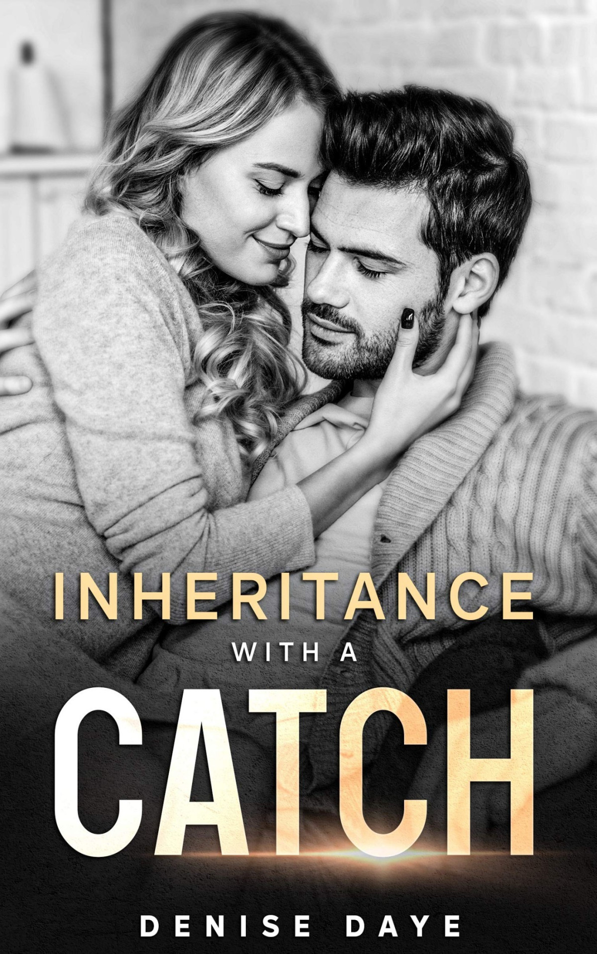 Inheritance With A Catch Denise Daye