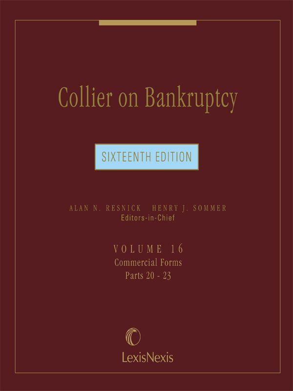 Collier On Bankruptcy Volume 16 Alan N Resnick Resnick Alan N