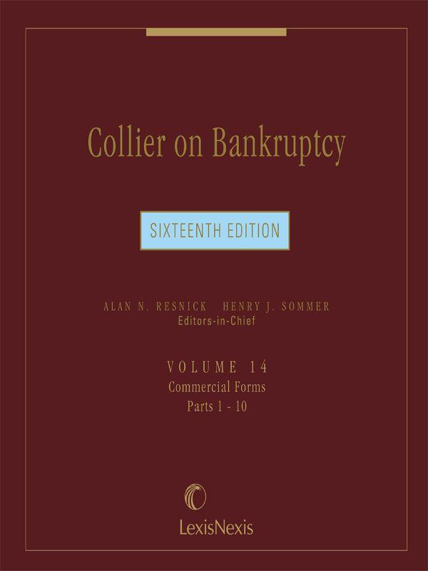 Collier On Bankruptcy Volume 14 Alan N Resnick Resnick Alan N