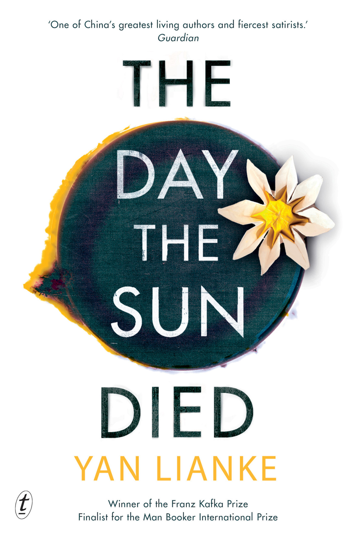 The Day The Sun Died Yan Lianke Carlos Rojas