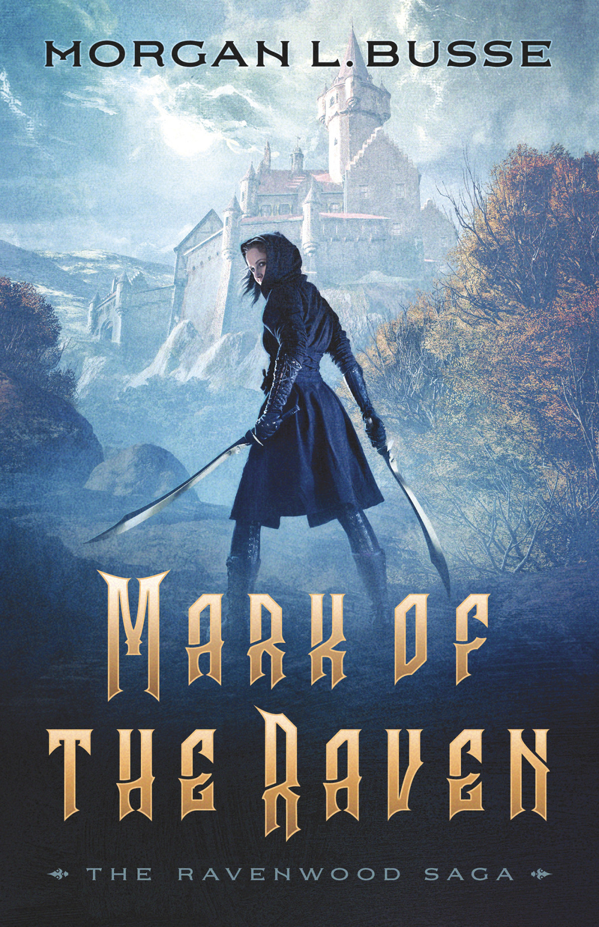 Mark Of The Raven The Ravenwood Saga 1 Morgan L Busse