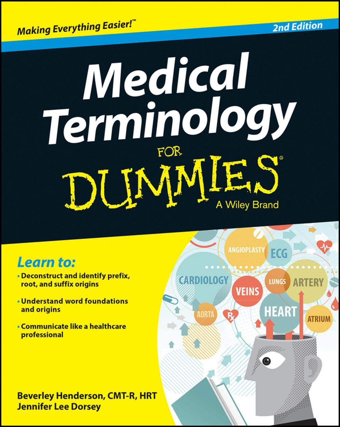 Medical Terminology For Dummies 2nd Edition Beverley Henderson