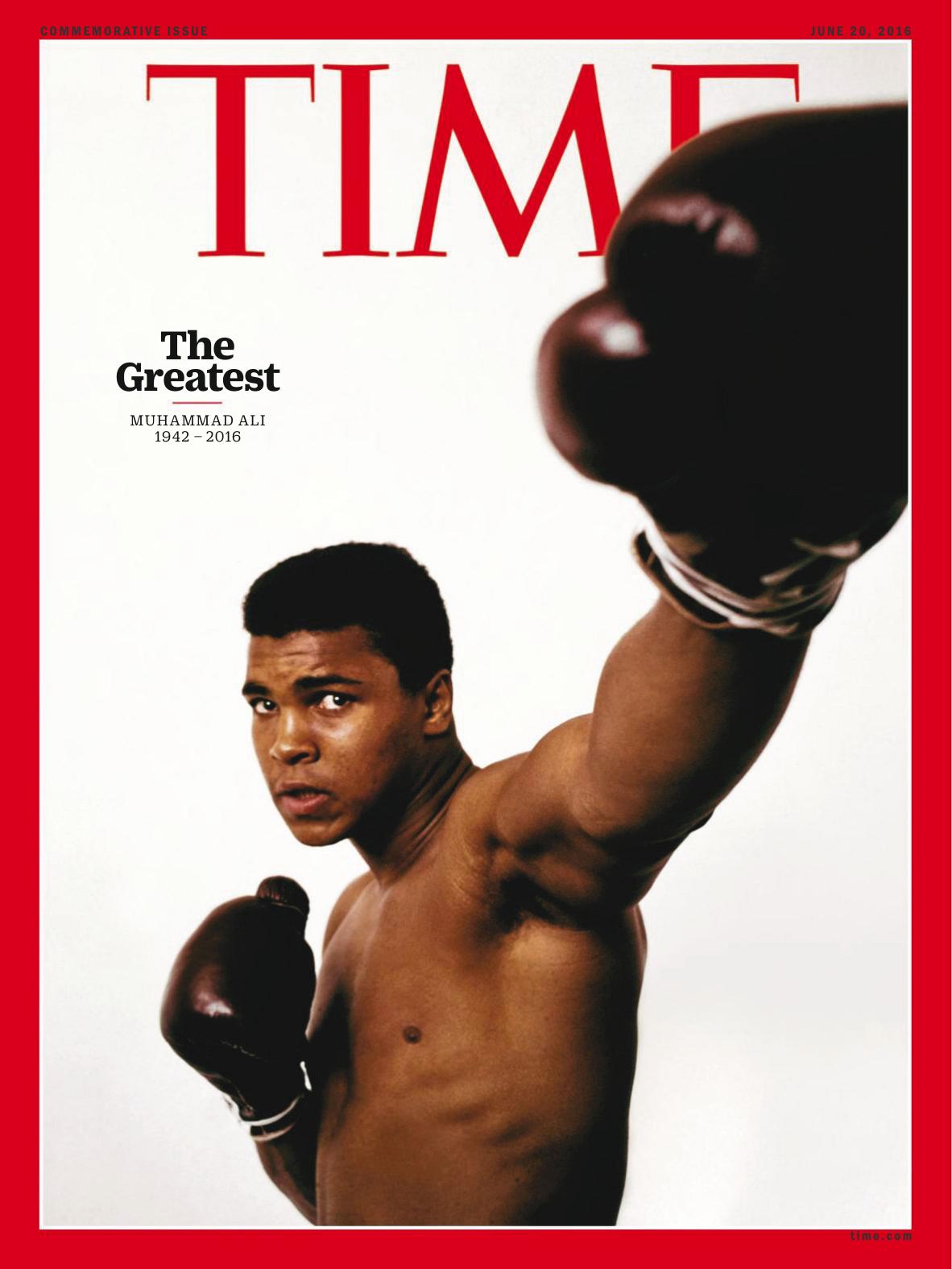The Greatest Muhammad Ali 19422016 Special Issue Time Vol 187 No 23 June 20 2016 Unknown