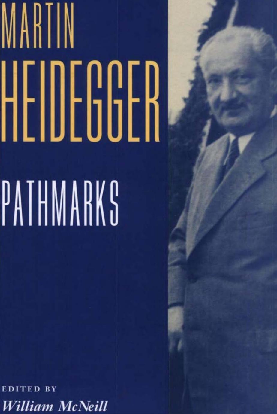 Pathmarks Martin Heidegger Heidegger Martin