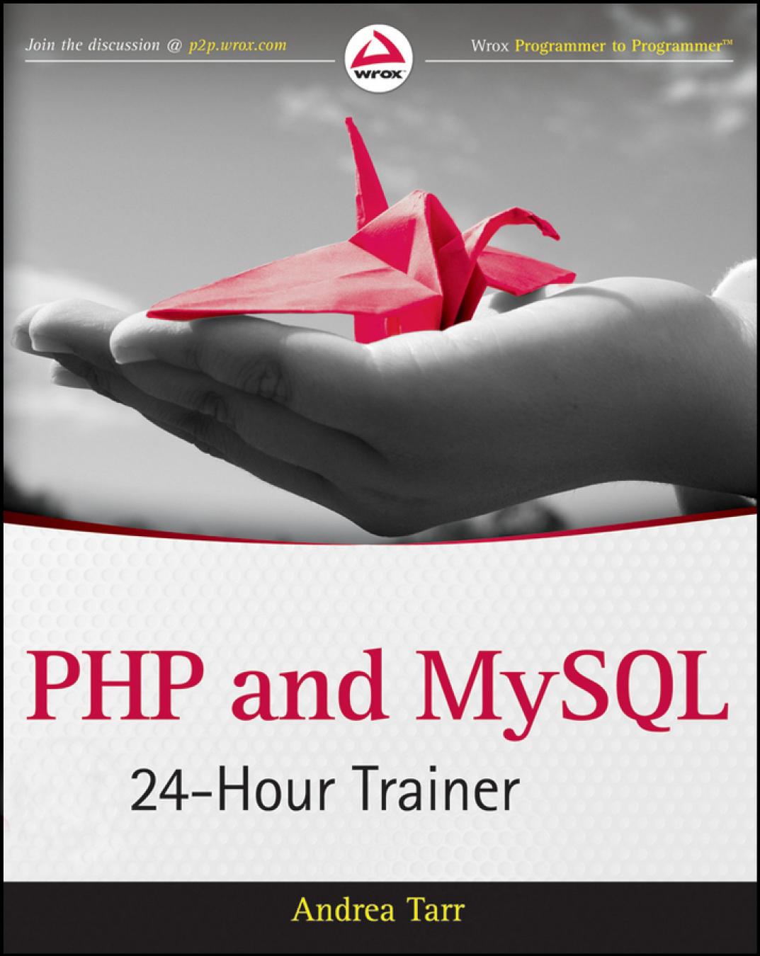 Php And Mysql 24hour Trainer Andrea Tarr