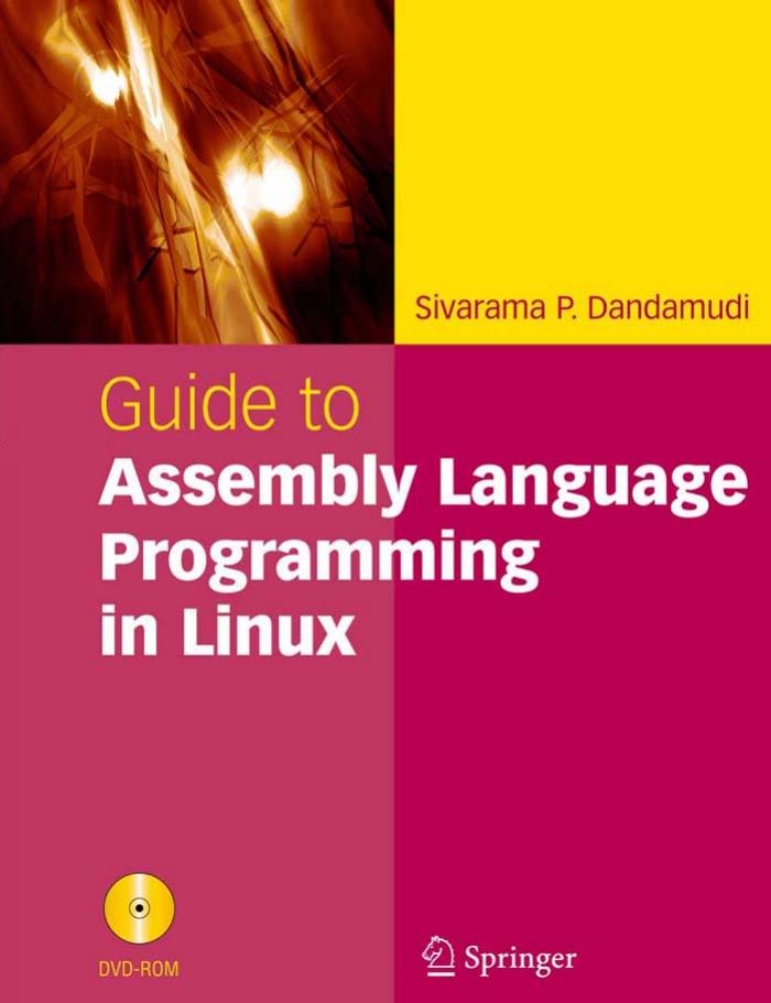 Guide To Assembly Language Programming In Linux Sivarama P Dandamudi