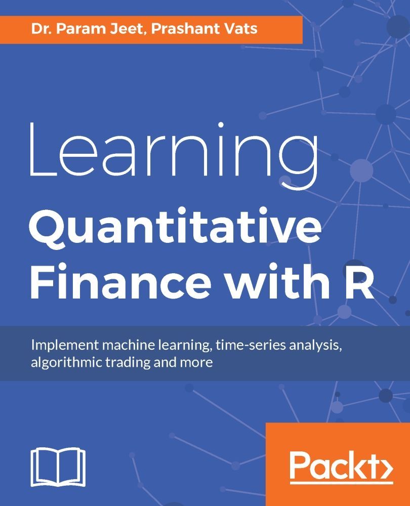 Learning Quantitative Finance With R Dr Param Jeet Prashant Vats Jeet