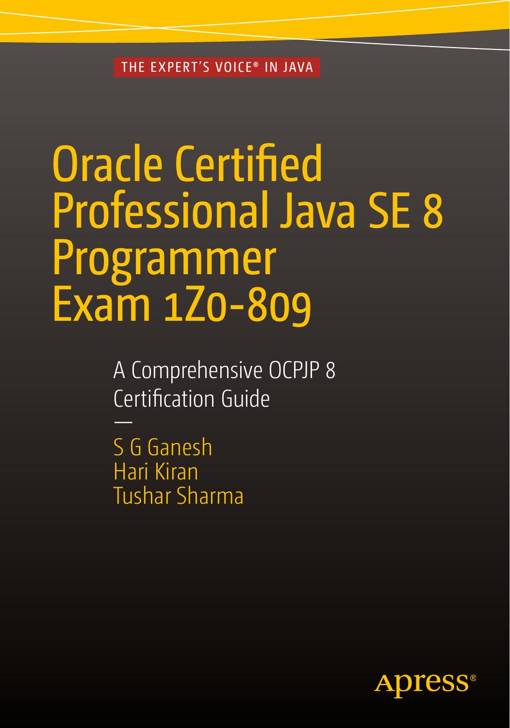 Oracle Certified Professional Java Se 8 Programmer Exam 1z0809 2nd Edition S G Ganesh